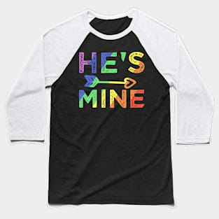 Gay Couple Matching Hes Mine Lgbt Pride Baseball T-Shirt